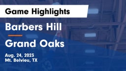 Barbers Hill  vs Grand Oaks Game Highlights - Aug. 24, 2023