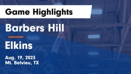 Barbers Hill  vs Elkins Game Highlights - Aug. 19, 2023