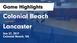 Colonial Beach  vs Lancaster  Game Highlights - Jan 27, 2017