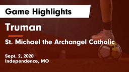 Truman  vs St. Michael the Archangel Catholic  Game Highlights - Sept. 2, 2020