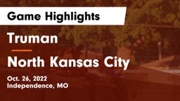 Truman  vs North Kansas City  Game Highlights - Oct. 26, 2022