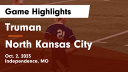 Truman  vs North Kansas City  Game Highlights - Oct. 2, 2023