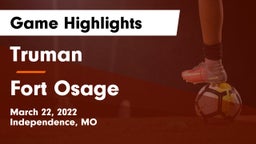 Truman  vs Fort Osage  Game Highlights - March 22, 2022