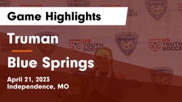 Truman  vs Blue Springs  Game Highlights - April 21, 2023
