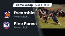 Recap: Escambia  vs. Pine Forest  2019