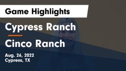 Cypress Ranch  vs Cinco Ranch  Game Highlights - Aug. 26, 2022