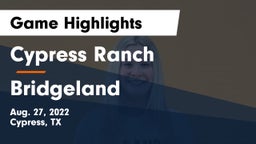 Cypress Ranch  vs Bridgeland  Game Highlights - Aug. 27, 2022