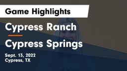 Cypress Ranch  vs Cypress Springs  Game Highlights - Sept. 13, 2022