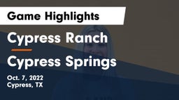 Cypress Ranch  vs Cypress Springs  Game Highlights - Oct. 7, 2022