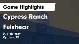 Cypress Ranch  vs Fulshear  Game Highlights - Oct. 28, 2022