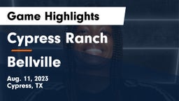 Cypress Ranch  vs Bellville  Game Highlights - Aug. 11, 2023