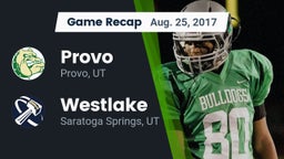 Recap: Provo  vs. Westlake  2017