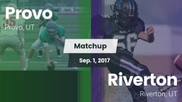 Matchup: Provo  vs. Riverton  2017