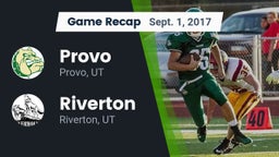 Recap: Provo  vs. Riverton  2017