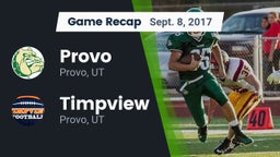 Recap: Provo  vs. Timpview  2017