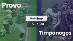 Matchup: Provo  vs. Timpanogos  2017