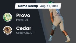 Recap: Provo  vs. Cedar  2018
