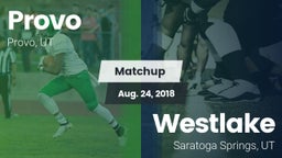 Matchup: Provo  vs. Westlake  2018
