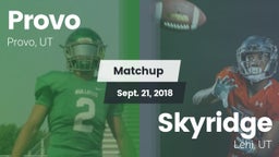 Matchup: Provo  vs. Skyridge  2018