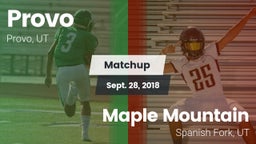 Matchup: Provo  vs. Maple Mountain  2018