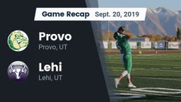 Recap: Provo  vs. Lehi  2019