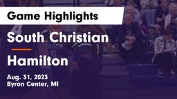 South Christian  vs Hamilton  Game Highlights - Aug. 31, 2023