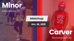 Matchup: Minor  vs. Carver  2018