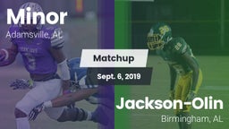 Matchup: Minor  vs. Jackson-Olin  2019