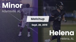 Matchup: Minor  vs. Helena  2019