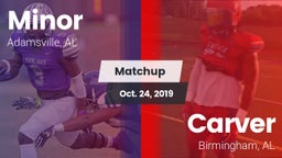 Matchup: Minor  vs. Carver  2019