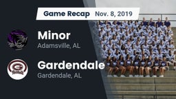 Recap: Minor  vs. Gardendale  2019