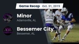 Recap: Minor  vs. Bessemer City  2019