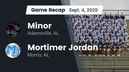 Recap: Minor  vs. Mortimer Jordan  2020