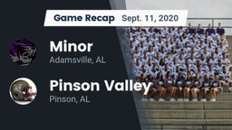 Recap: Minor  vs. Pinson Valley  2020