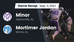 Recap: Minor  vs. Mortimer Jordan  2021