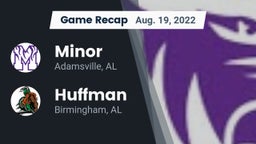 Recap: Minor  vs. Huffman  2022