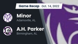 Recap: Minor  vs. A.H. Parker  2022