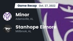 Recap: Minor  vs. Stanhope Elmore  2022
