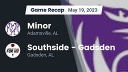 Recap: Minor  vs. Southside  - Gadsden 2023