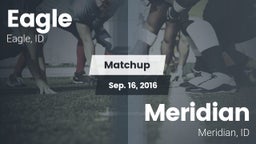 Matchup: Eagle  vs. Meridian  2016
