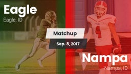 Matchup: Eagle  vs. Nampa  2017