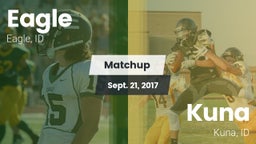 Matchup: Eagle  vs. Kuna  2017
