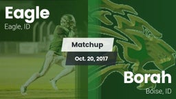 Matchup: Eagle  vs. Borah  2017