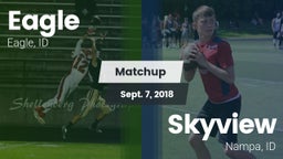 Matchup: Eagle  vs. Skyview  2018