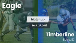 Matchup: Eagle  vs. Timberline  2018