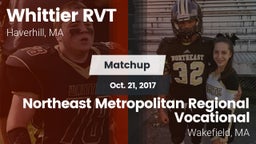 Matchup: Whittier RVT High vs. Northeast Metropolitan Regional Vocational  2017