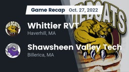 Recap: Whittier RVT  vs. Shawsheen Valley Tech  2022