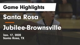 Santa Rosa  vs Jubilee-Brownsville Game Highlights - Jan. 17, 2020