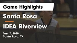Santa Rosa  vs IDEA Riverview Game Highlights - Jan. 7, 2020