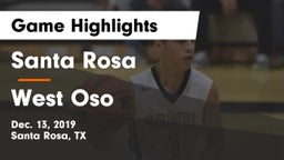 Santa Rosa  vs West Oso  Game Highlights - Dec. 13, 2019
